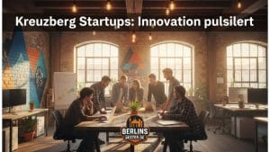 Start-ups in Kreuzberg: Deine Reise durch das pulsierende Innovationsherz Berlins
